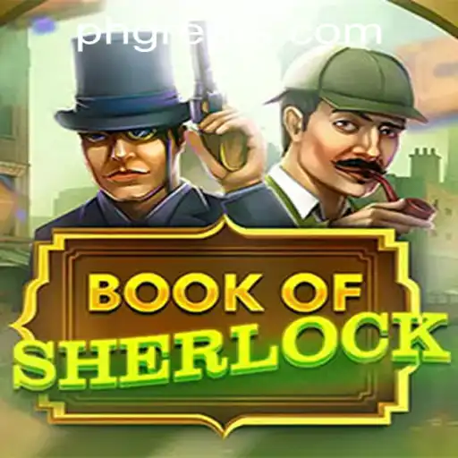 BookOfSherlock: A Thrilling Journey into Mystery and Adventure at PH GREAT Casino