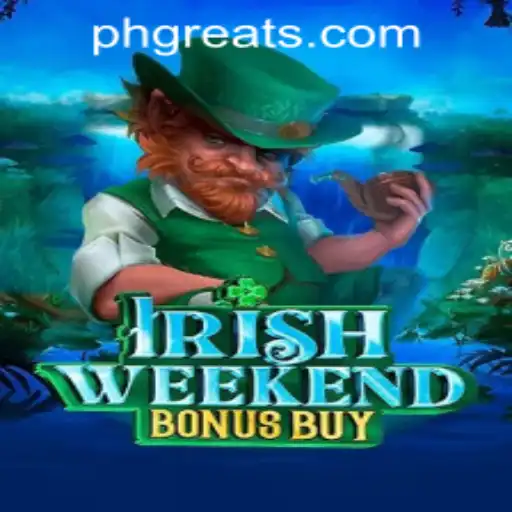 Explore the Thrilling World of IrishWeekendBonusBuy at PH GREAT Casino