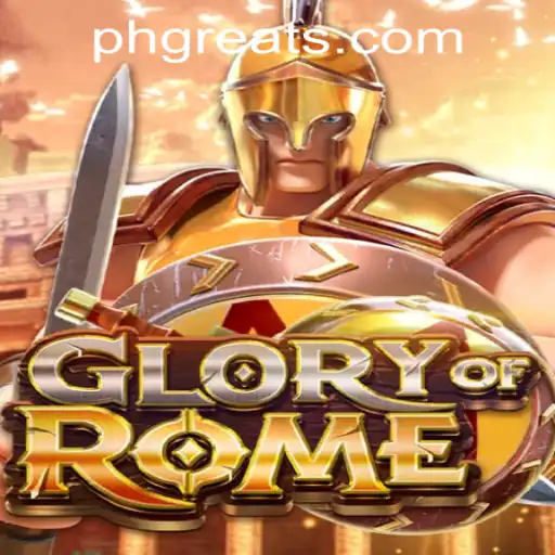 Experience the Thrill of Ancient Wars with GloryofRome at PH GREAT Casino