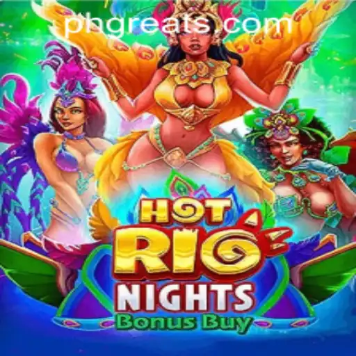 Experience the Vibrant Thrills of HotRioNightsBonusBuy at PH GREAT Casino
