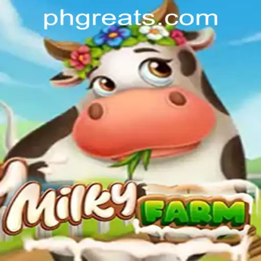 An In-Depth Exploration of MilkyFarm and Its Role in PH GREAT Casino