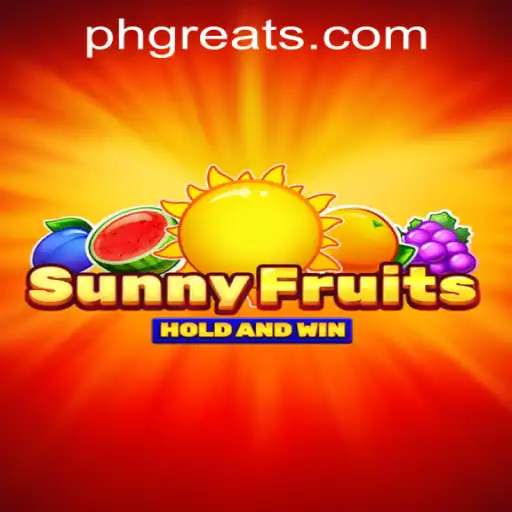 Explore the Exciting World of SunnyFruits at PH GREAT Casino