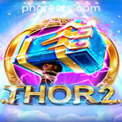 Explore the Exciting World of Thor2 at PH GREAT Casino